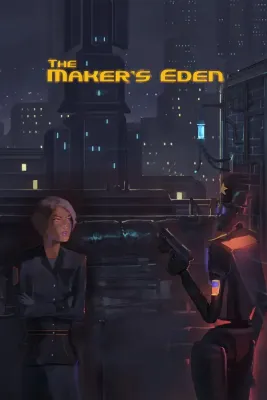 The Maker's Eden