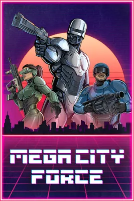 Mega City Force