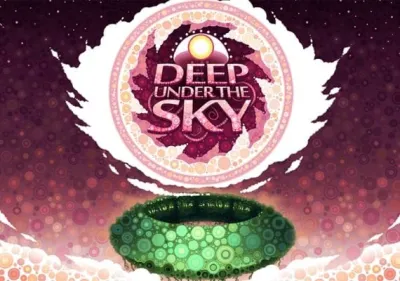Deep Under the Sky